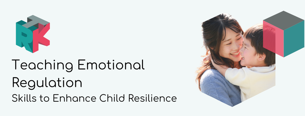 Teaching Emotional Regulation Skills to Enhance Child Resilience